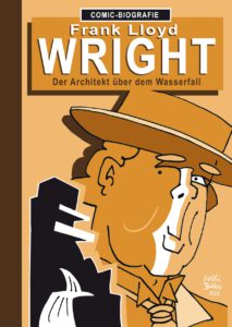 Frank Lloyd Wright
Der Architekt über dem Wasserfall